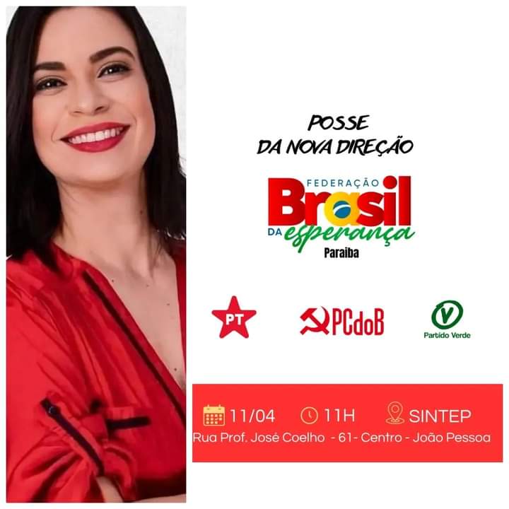 PCdoB passa a comandar Federação Brasil da Esperança na Paraíba com posse de Gregória&nbsp;Benário