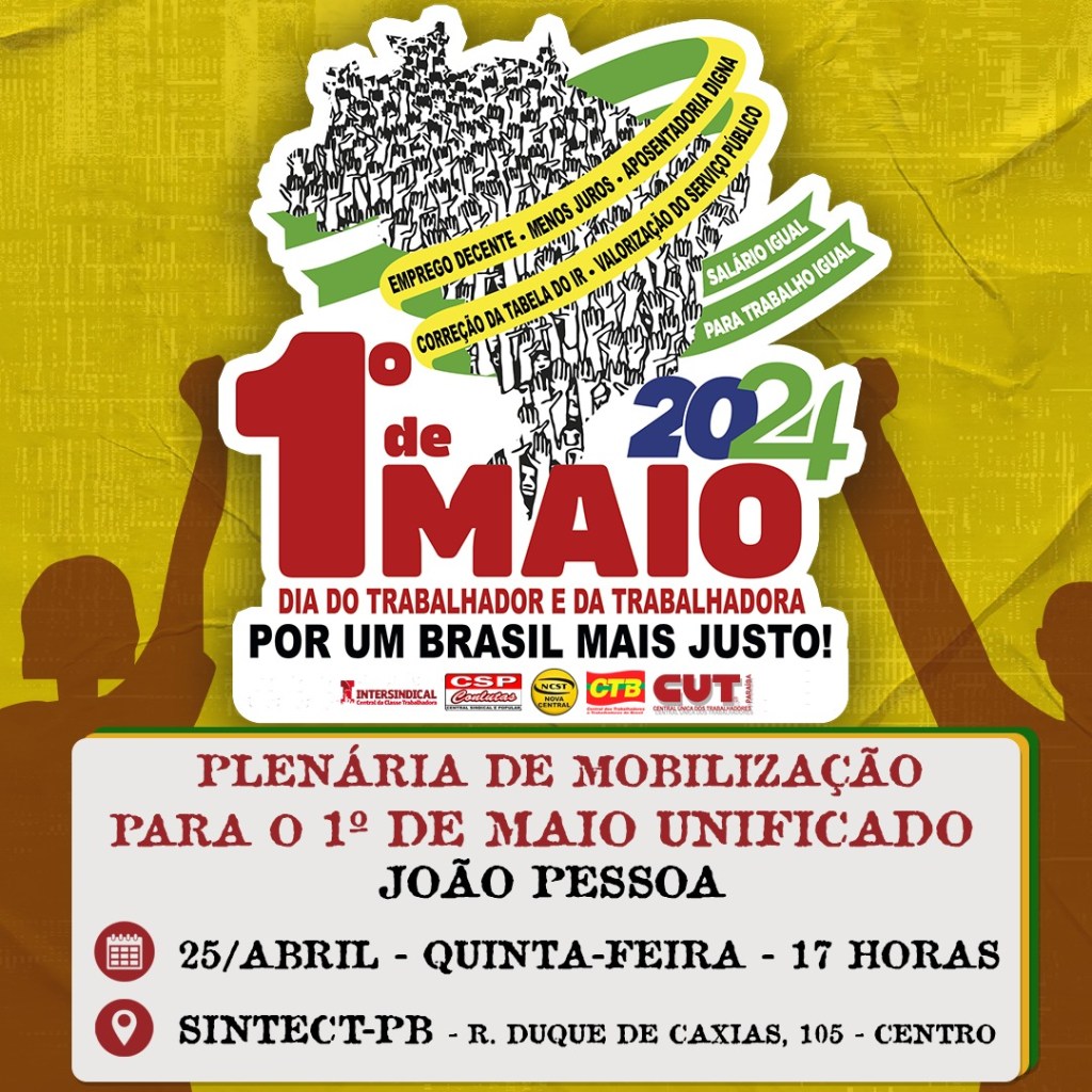 Centrais sindicais e movimentos sociais fazem plenária hoje para decidir 1° de&nbsp;Maio