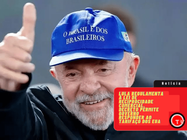 Lula regulamenta a Lei de Reciprocidade Comercial.Decreto permite governo responder ao tarifaço dos&nbsp;EUA